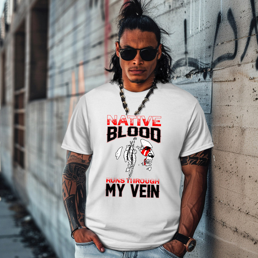 NATIVE BLOOD RUNS THROUGH MY VEIN
