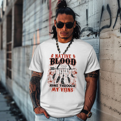 NATIVE BLOOD RUNS THROUGH MY VEINS