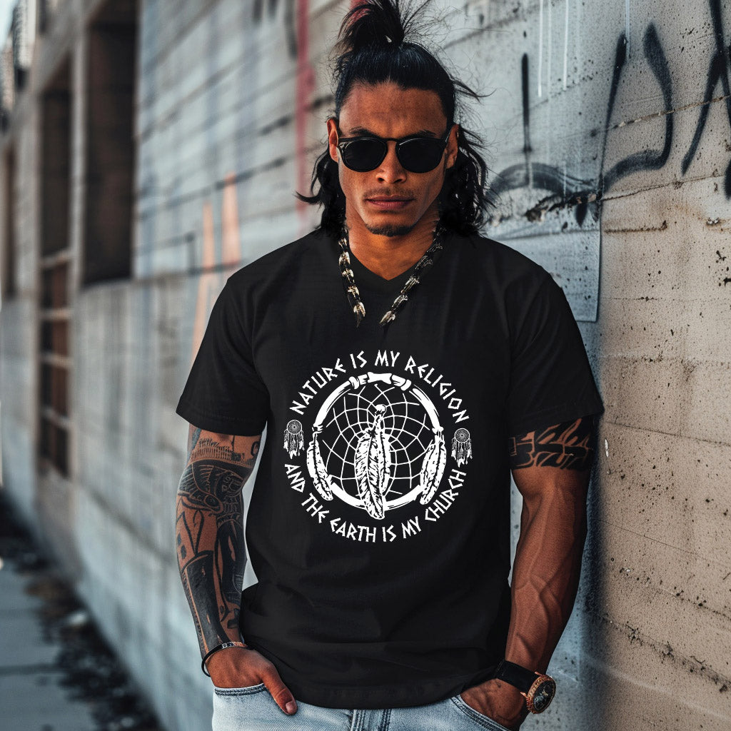 NATURE IS MY RELIGION  AND THE EARTH IS MY CHURCH.