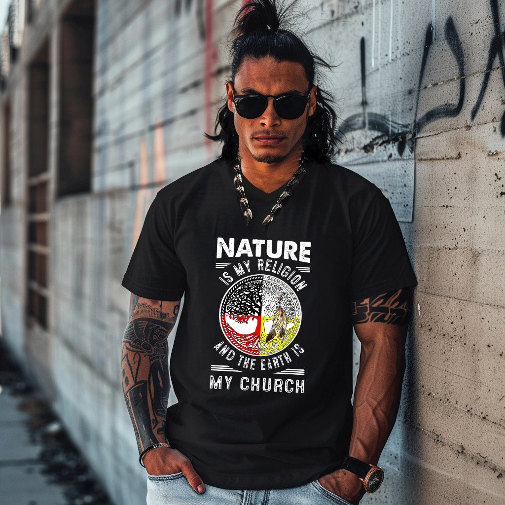 NATURE IS MY RELIGION AND THE EARTH IS MY CHURCH