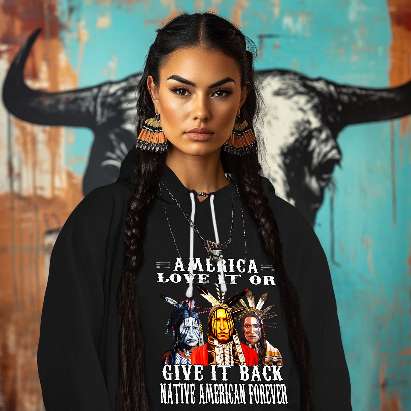 AMERICA LOVE IT OR GIVE IT BACK NATIVE AMERICAN FOREVER