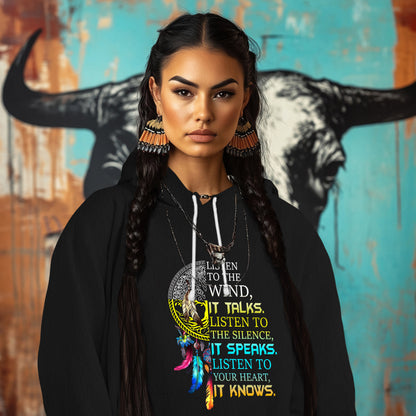 LISTEN TO THE WIND, IT TALKS. LISTEN TO THE SILENCE, IT SPEAKS. LISTEN TO YOUR HEART, IT KNOWS.