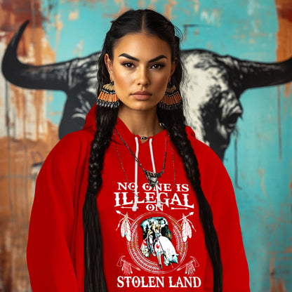 NO ONE IS ILLEGAL ON STOLEN LAND. WE WALK ON NATIVE LAND