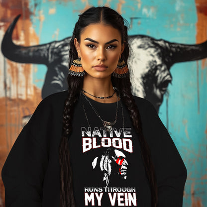 NATIVE BLOOD RUNS THROUGH MY VEIN