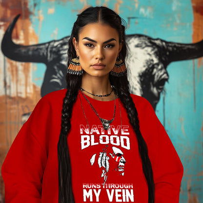 NATIVE BLOOD RUNS THROUGH MY VEIN