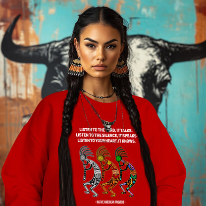 LISTEN TO THE WIND, IT TALKS. LISTEN TO THE SILENCE, IT SPEAKS LISTEN TO YOUR HEART, IT KNOWS.  - NATIVE AMERICAN PROVERB -