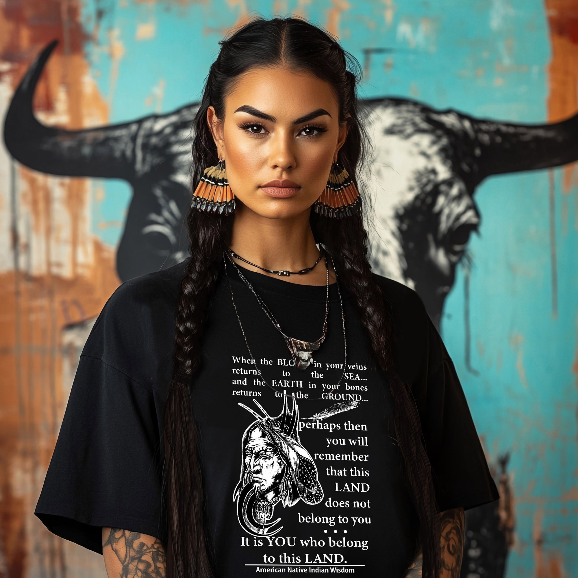 When the BLOOD in your veins returns to the SEA... and the EARTH in your bones returns to the GROUND...  perhaps then you will remember that this LAND does not belong to you It is YOU who belong to this LAND.  American Native Indian Wisdom