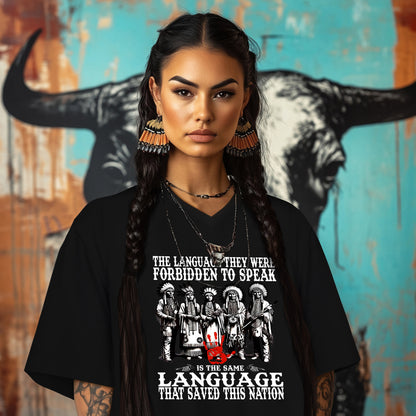 THE LANGUAGE THEY WERE FORBIDDEN TO SPEAK IS THE SAME LANGUAGE THAT SAVED THIS NATION