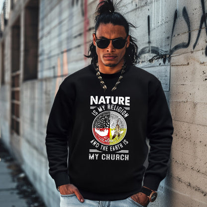 NATURE IS MY RELIGION AND THE EARTH IS MY CHURCH
