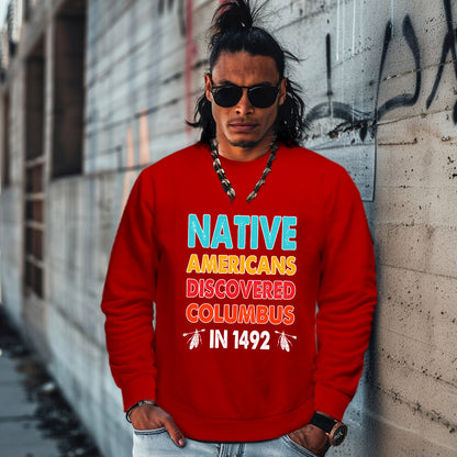 NATIVE AMERICANS DISCOVERED COLUMBUS  IN 1492