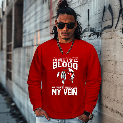 NATIVE BLOOD RUNS THROUGH MY VEIN
