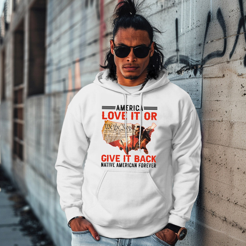 America Love it or give it back Native American Forever