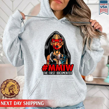 MMIW The First Documented Indigenous Unisex T-Shirt/Hoodie/Sweatshirt