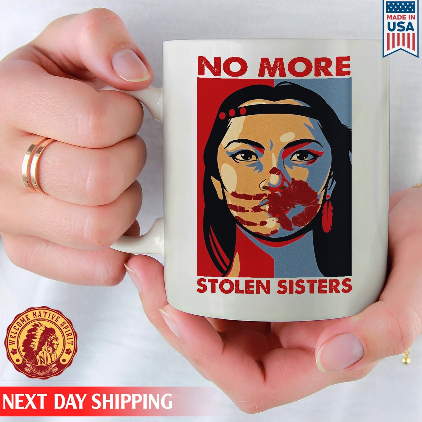 No More Stolen Sister Ceramic Coffee Mug