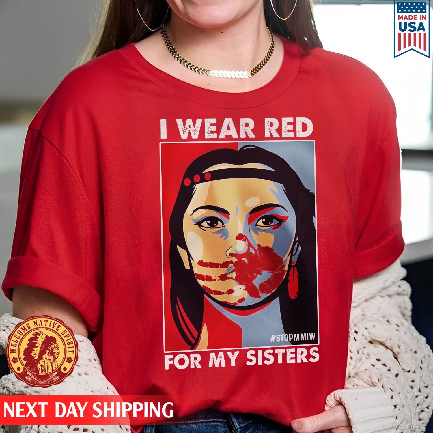 I Wear Red For My Sister Heart, No More Stolen Sisters MMIW Shirts