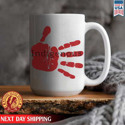 I Wear Red For My Sister, No More Stolen Sisters Ceramic Coffee Mug