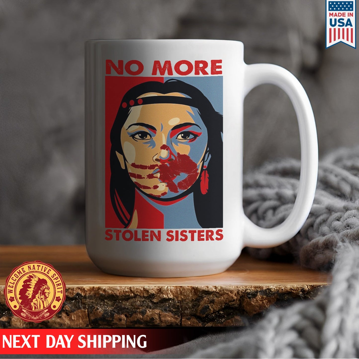 No More Stolen Sister Ceramic Coffee Mug
