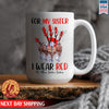 I Wear Red For My Sister Ceramic Coffee Mug