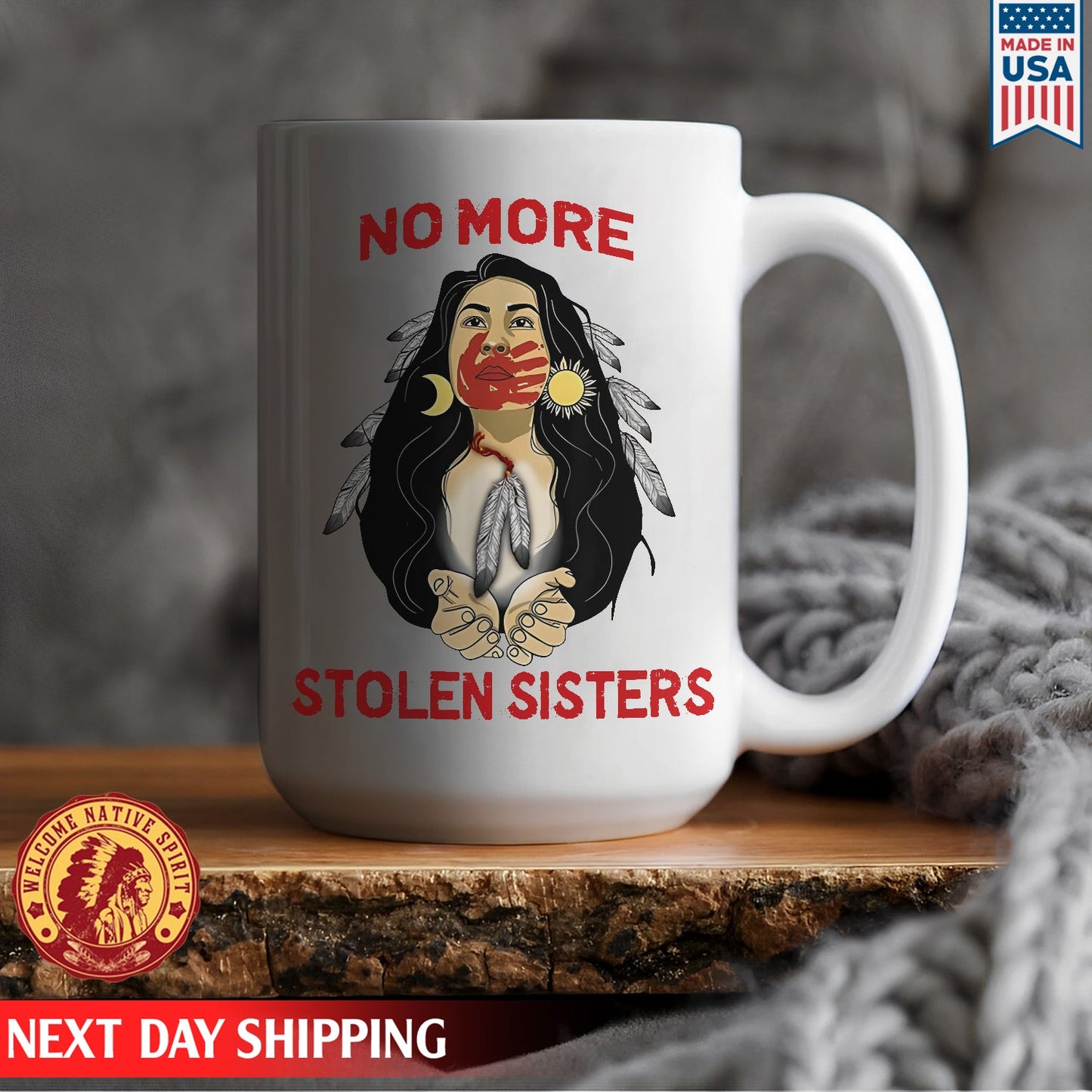 No More Stolen Sister, MMIW Indigenous Ceramic Coffee Mug