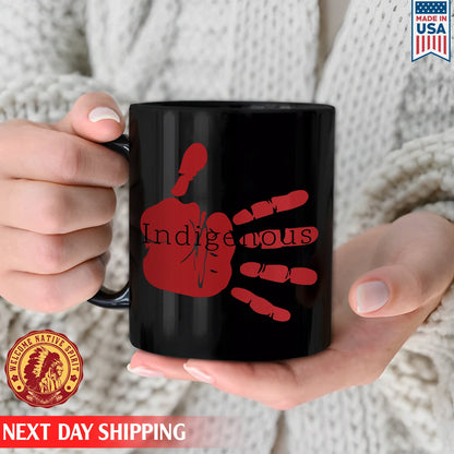 I Wear Red For My Sister, No More Stolen Sisters Ceramic Coffee Mug