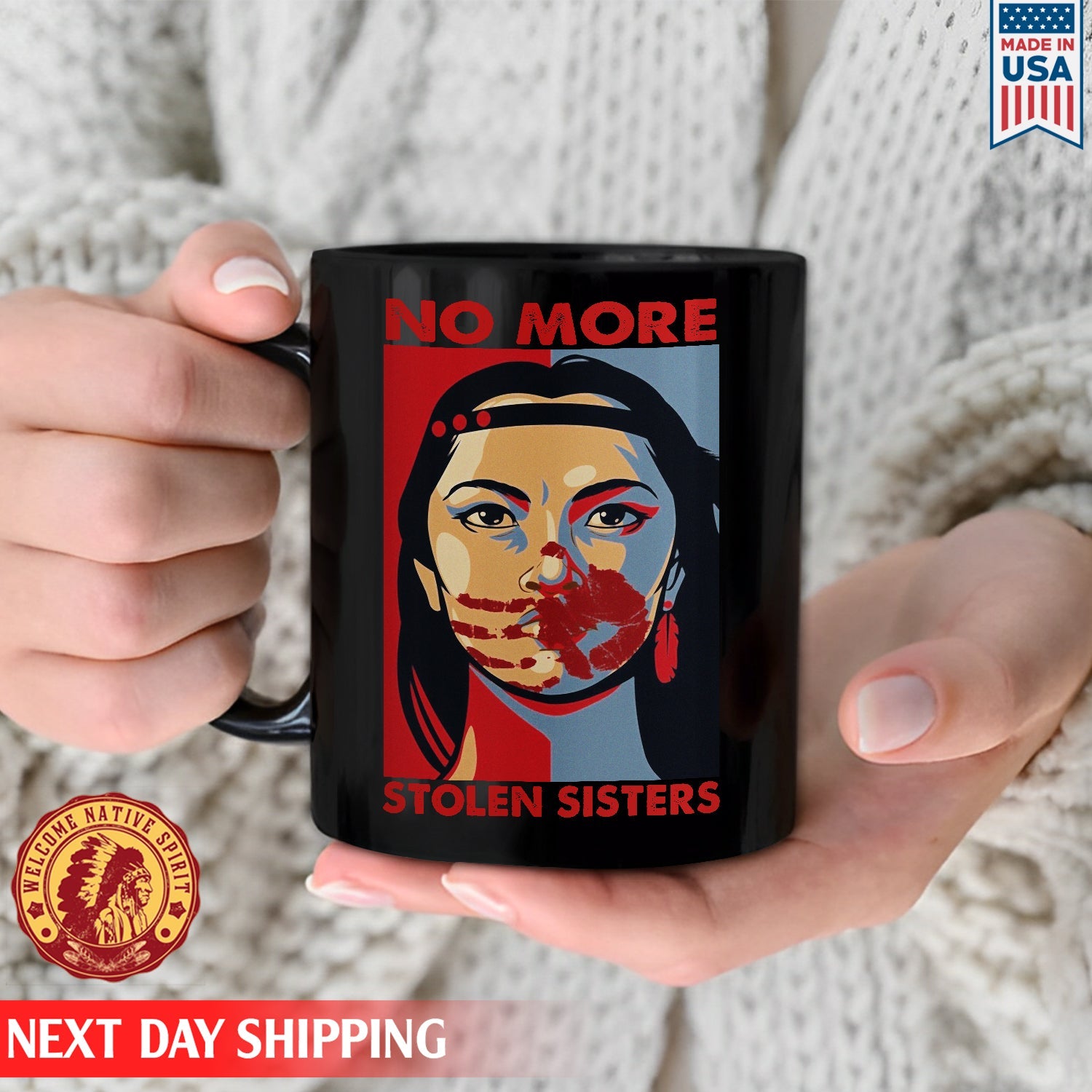 No More Stolen Sister Ceramic Coffee Mug