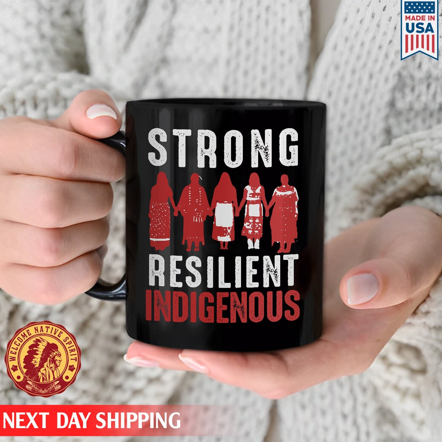 Strong Resilient Indigenous , MMIW Awareness Ceramic Coffee Mug