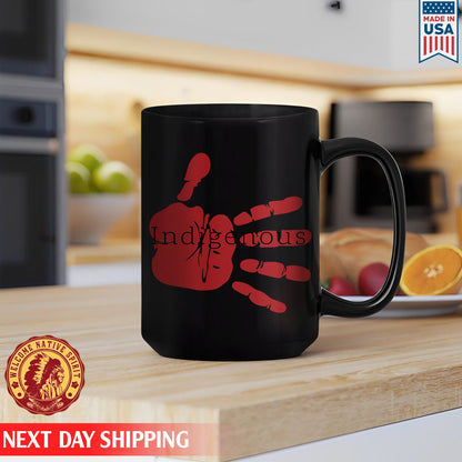 I Wear Red For My Sister, No More Stolen Sisters Ceramic Coffee Mug