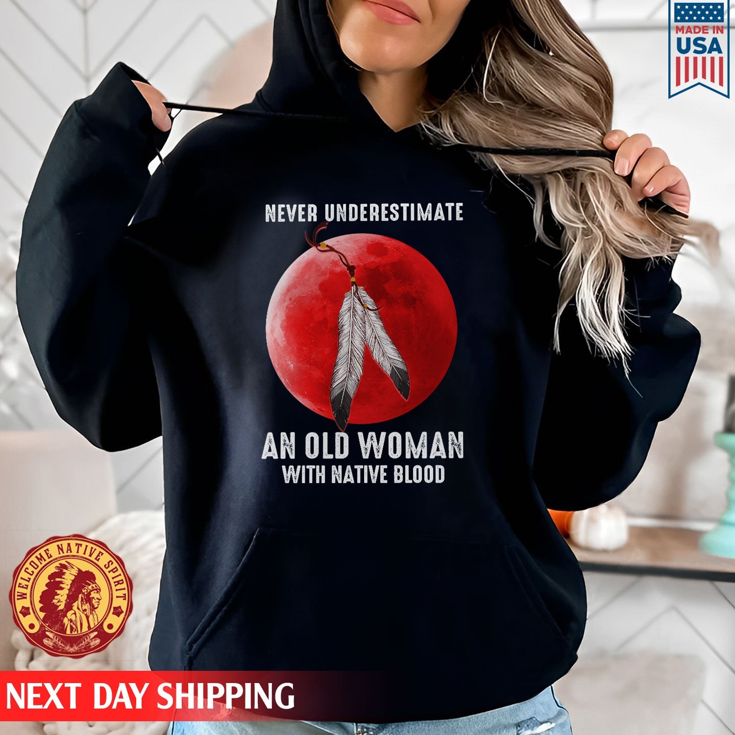 Never Underestimate An Old Woman With Native Blood Shirt