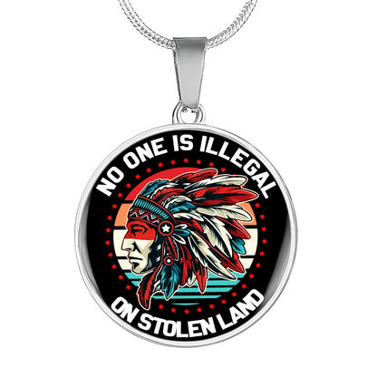 No One Is Illegal On Stolen Land NBD