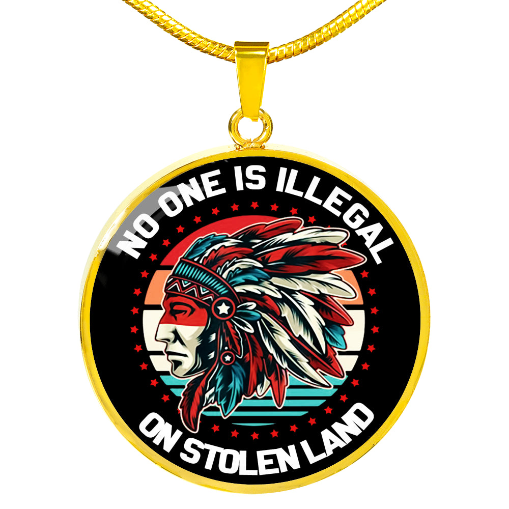No One Is Illegal On Stolen Land NBD