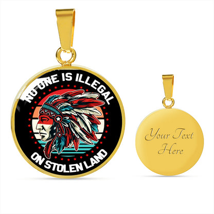 No One Is Illegal On Stolen Land NBD