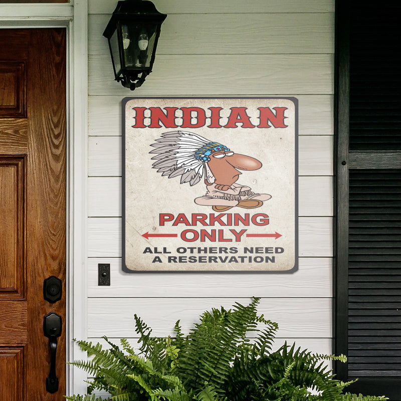 INDIAN PARKING ONLY NATIVE METAL SIGN NBD