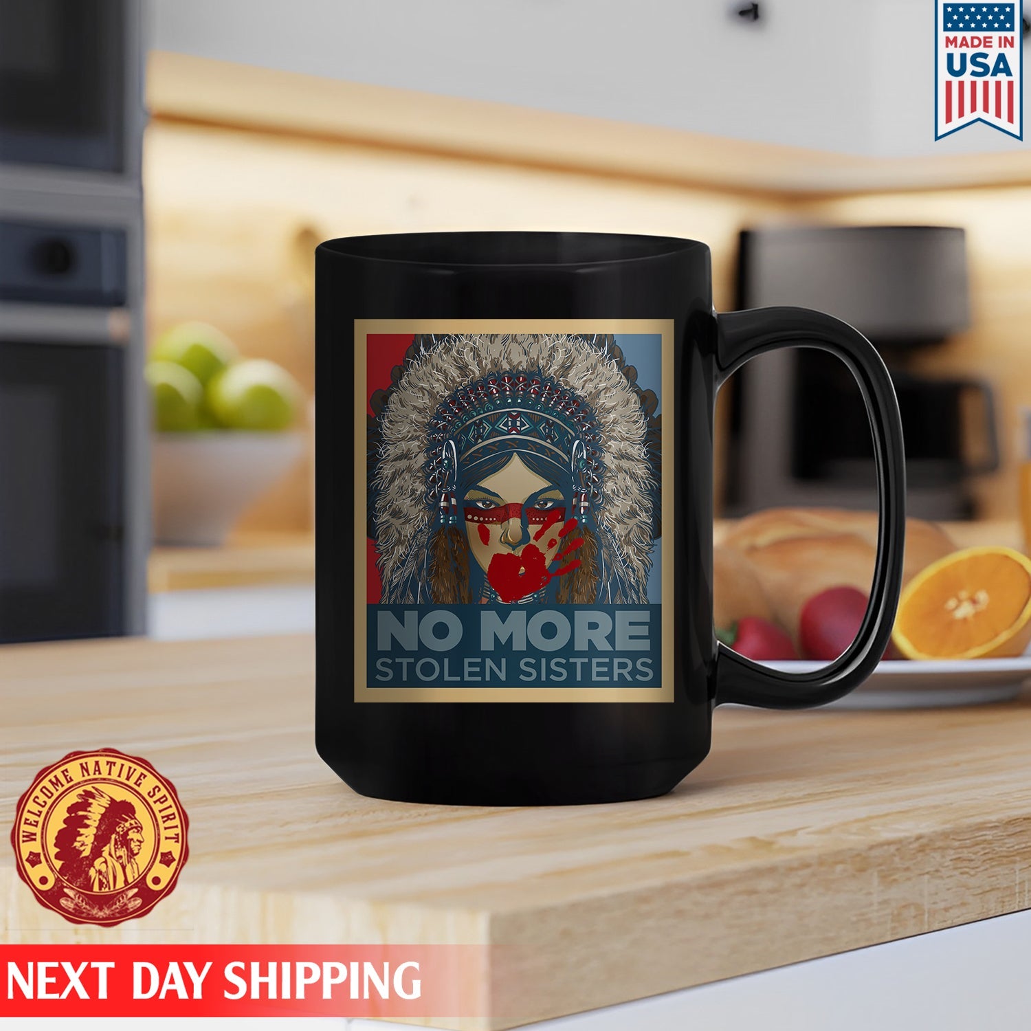 No More Stolen Sister Ceramic  Coffee Mug